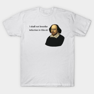 Shakespeare humor T-Shirt