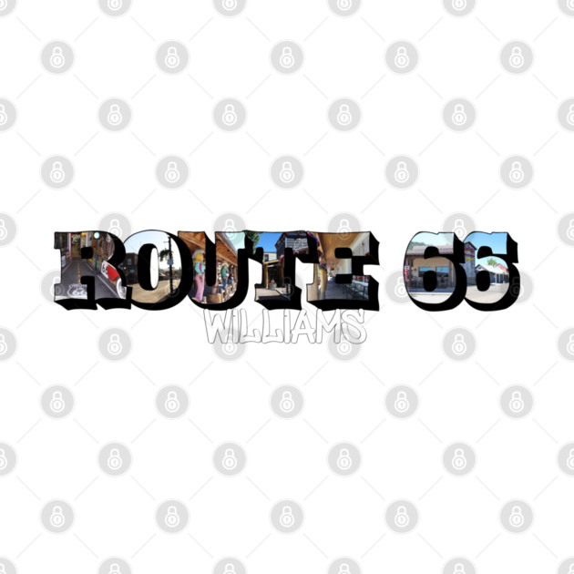 Route 66 Williams Big Letter by ButterflyInTheAttic