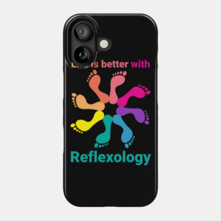 Life is better with reflexology (foot pinwheel) Phone Case