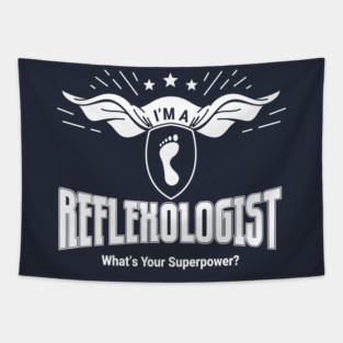I'm a Reflexologist - What's Your Superpower? (white text) Tapestry