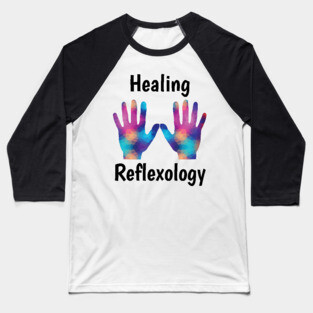 Healing Reflexology (black text) (hands) Baseball T-Shirt