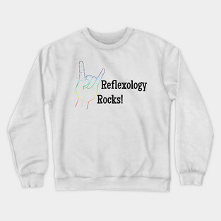 Reflexology Rocks (black text) Crewneck Sweatshirt