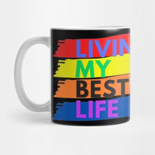 Living My best Life Mug