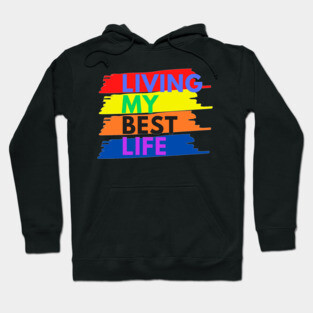 Living My best Life Hoodie