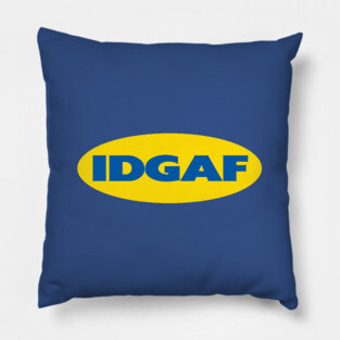 IDGAF Pillow