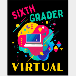 Sixth Grader Virtual Elearning Back To School 6th Grade Gift Posters and Art