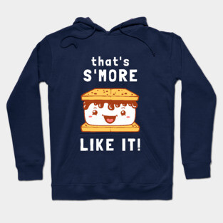 That's S'more Like It Hoodie