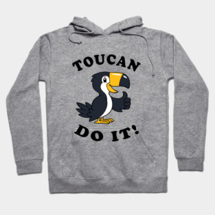 Toucan Do It Hoodie