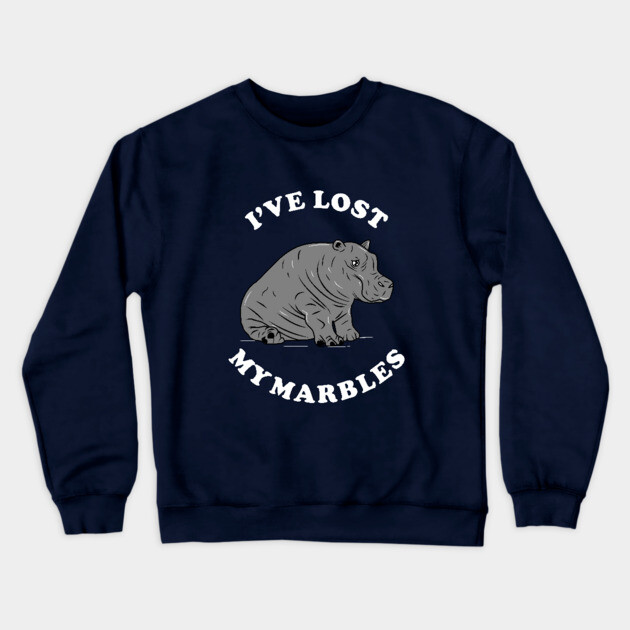 I've Lost My Marbles Crewneck Sweatshirt by dumbshirts
