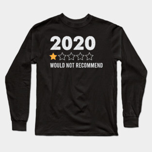 2020 Greatest Year Yet Long Sleeve T-Shirt