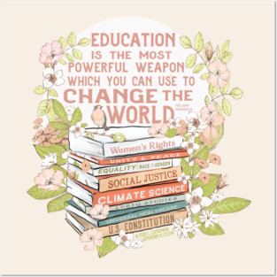 Education the Most Powerful Weapon in Floral Posters and Art