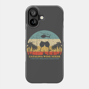 Step Brothers Catalina Wine Mixer Phone Case