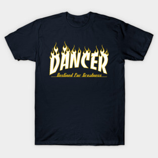 DANCER (white text) T-Shirt