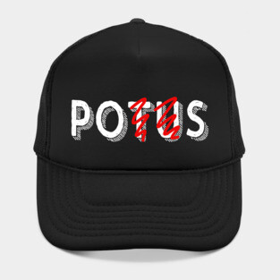 POTUS anti-trump quote Hat