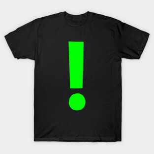 Exclamation Mark Excitement T-Shirt T-Shirt