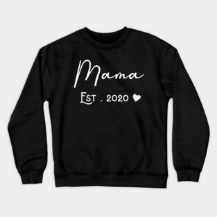 mama Crewneck Sweatshirt