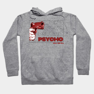 psycho Hoodie