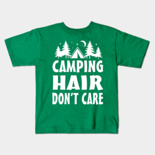 Camping Hair dont care Kids T-Shirt