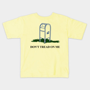 Don't Tread On USPS Kids T-Shirt