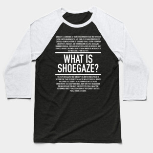 Shoegaze Definition Baseball T-Shirt