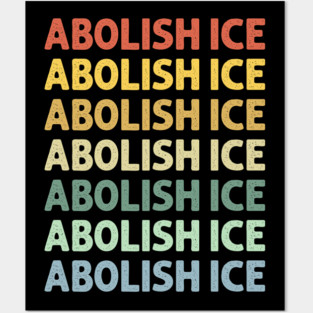Abolish Ice Posters and Art