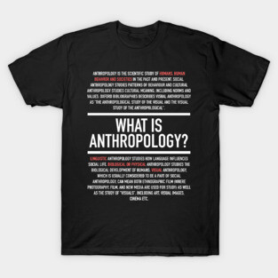 Anthropology Defined - Anthropologist T-Shirt