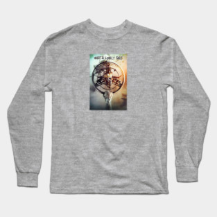 What a Lovely Day Long Sleeve T-Shirt