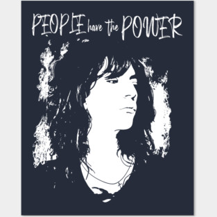 PATTI "PEOPLE HAVE THE POWER" Posters and Art