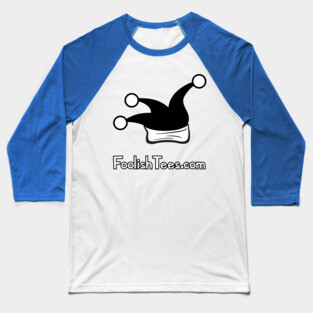 First and Foremost, Foolish Baseball T-Shirt