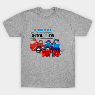 Demolition Cars Derby T-Shirt