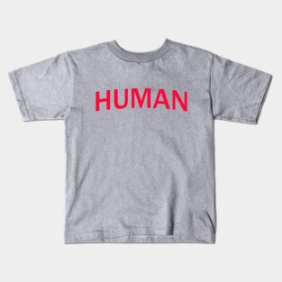 Human Kids T-Shirt