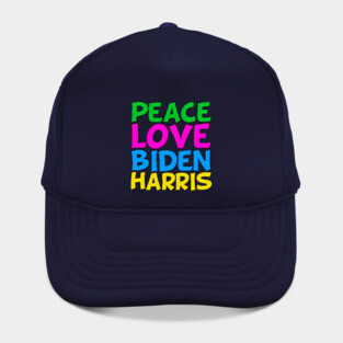 Peace Love Biden Harris Hat