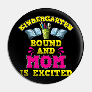 Kindergarten Bound Mom is Excited Pin