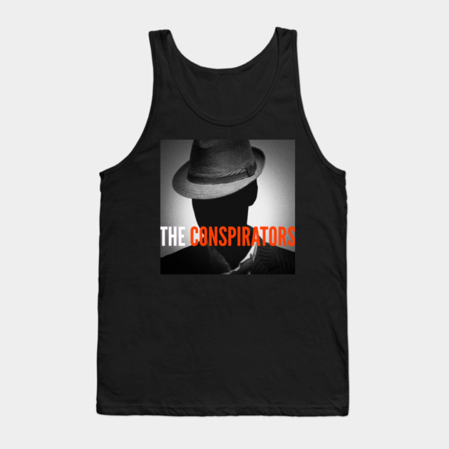 The Conspirators Main Show Art Tank Top by The Conspirators Podcast