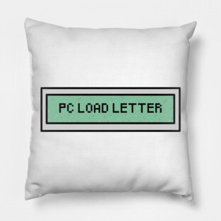PC Load Letter Pillow