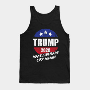Trump 2020 Make Liberals Cry Again Tank Top