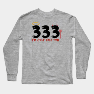 Only Half Evil Long Sleeve T-Shirt