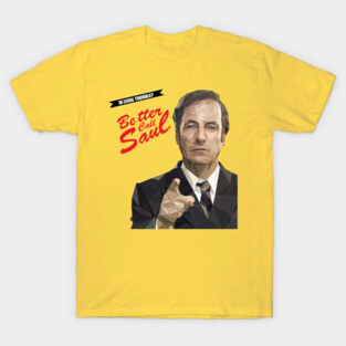 Better Call Saul T-Shirt