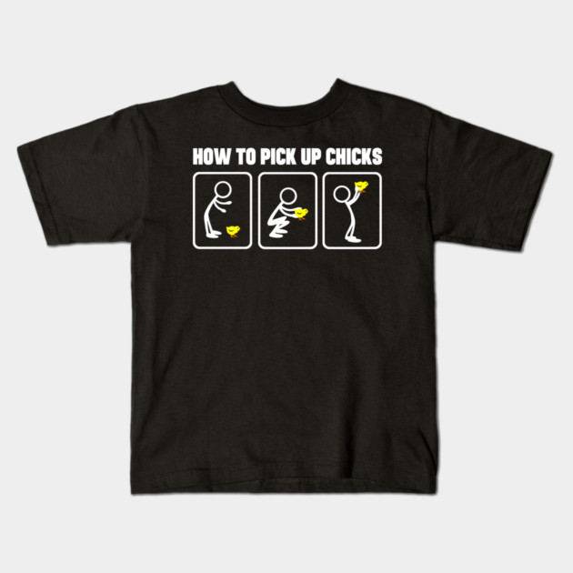 How to Pick Up Chicks Kids T-Shirt by Goodtogotees