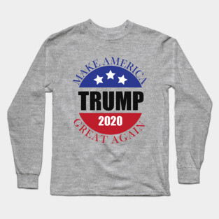 Trump 2020 Make America Great Again - ver 2 Long Sleeve T-Shirt