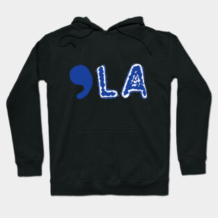 Comma LA for Kamala Harris Hoodie