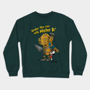 Under The Sea With Mister B! Crewneck Sweatshirt