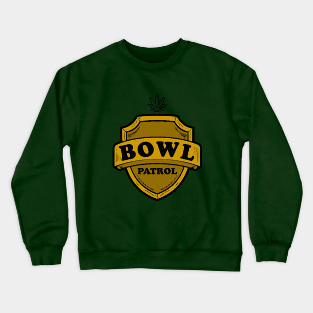 Bowl Patrol Crewneck Sweatshirt by dumbshirts