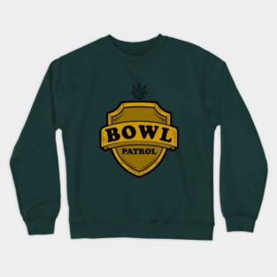 Bowl Patrol Crewneck Sweatshirt