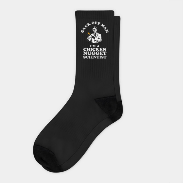 Back Off Man I'm A Chicken Nugget Scientist Socks by dumbshirts
