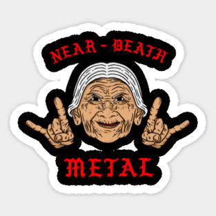 Near Death Metal Sticker