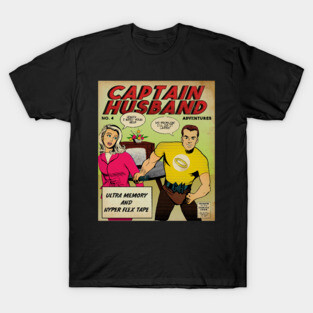 Captain Husband and Wife Funny Comics T-Shirt