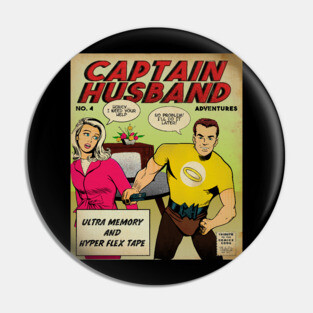 Captain Husband and Wife Funny Comics Pin