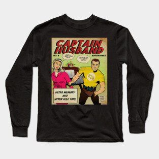 Captain Husband and Wife Funny Comics Long Sleeve T-Shirt