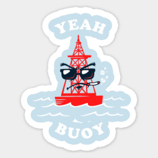 Yeah Buoy Sticker